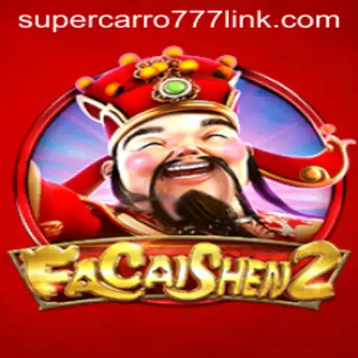 FaCaiShen2: The Ultimate Adventure in Supercarro777