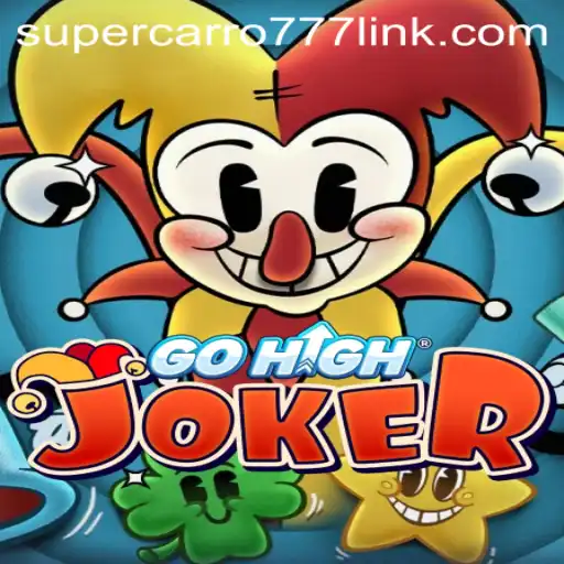Exploring the Thrills of GoHighJoker and the Exciting World of Supercarro777
