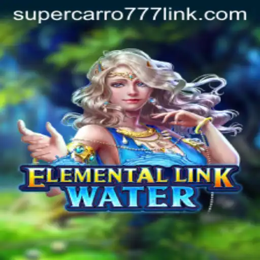 Discover the Thrilling World of ElementalLinkWater: An Exciting Gaming Experience with Supercarro777