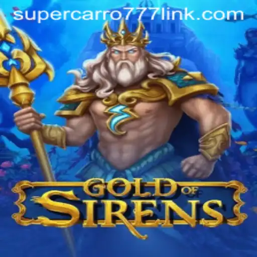Exploring the Mystical World of GoldofSirens and the Intriguing Role of Supercarro777
