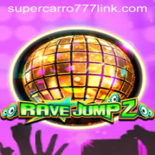 RaveJump2: An Exciting Leap With Supercarro777
