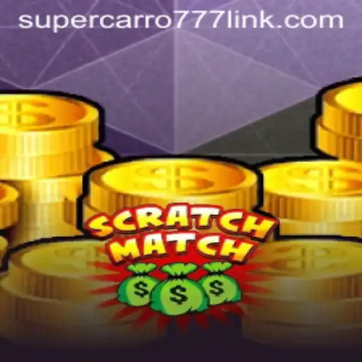 ScratchMatch: The Exciting World of Supercarro777